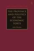 Cover of The Province and Politics of the Economic Torts