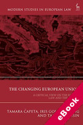 Cover of The Changing European Union: A Critical View on the Role of Law and the Courts (eBook)
