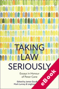 Cover of Taking Law Seriously: Essays in Honour of Peter Cane (eBook)