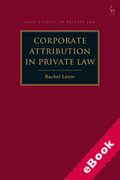 Cover of Corporate Attribution in Private Law (eBook)