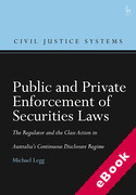 Cover of Public and Private Enforcement of Securities Laws: The Regulator and the Class Action in Australia&#8217;s Continuous Disclosure Regime (eBook)