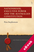 Cover of Nationhood, Executive Power and the Australian Constitution (eBook)