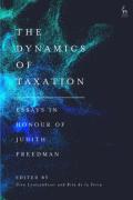 Cover of The Dynamics of Taxation: Essays in Honour of Judith Freedman