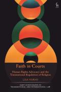 Cover of Faith in Courts: Human Rights Advocacy and the Transnational Regulation of Religion