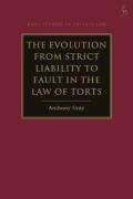 Cover of The Evolution from Strict Liability to Fault in the Law of Torts