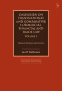 Cover of Dalhuisen on Transnational and Comparative Commercial, Financial and Trade Law Volume 5: Financial Products and Services