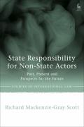 Cover of State Responsibility for Non-State Actors: Past, Present and Prospects for the Future
