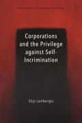 Cover of Corporations and the Privilege against Self-Incrimination