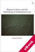 Cover of Migrant Labour and the Reshaping of Employment Law (eBook)