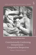 Cover of Constitutionally Conforming Interpretation - Comparative Perspectives, Volume 1: National Reports