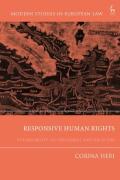 Cover of Responsive Human Rights: Vulnerability, Ill-treatment and the ECtHR