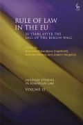 Cover of Rule of Law in the EU: 30 Years After the Fall of the Berlin Wall