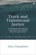 Cover of Truth and Transitional Justice: Localising the International Legal Framework in Muslim Majority Legal Systems