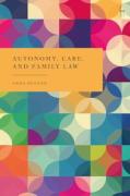 Cover of Autonomy, Care, and Family Law