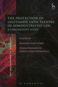 Cover of Protection of Legitimate Expectations in Administrative Law: A Comparative Study