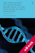 Cover of The Protection of Traditional Knowledge at the Frontiers of Drug Discovery (eBook)