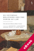 Cover of EU External Relations and the Power of Law: Liber Amicorum in Honour of Marise Cremona (eBook)