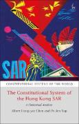 Cover of The Constitutional System of the Hong Kong SAR: A Contextual Analysis