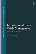 Cover of International Bank Crisis Management: A Transatlantic Perspective