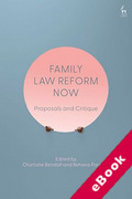 Cover of Family Law Reform Now: Proposals and Critique (eBook)