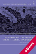Cover of EU Trade and Investment Treaty-Making in the Post Lisbon Era: Moving Beyond Mixity (eBook)