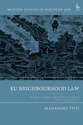 Cover of EU Neighbourhood Law: Wider Europe and the Extended EU&#8217;s Legal Space