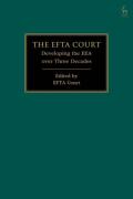 Cover of The EFTA Court: Developing the EEA over Three Decades
