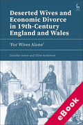 Cover of Deserted Wives and Economic Divorce in 19th-Century England and Wales - &#8216;For Wives Alone&#8217; (eBook)