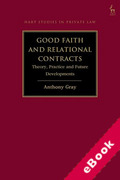 Cover of Good Faith and Relational Contracts: Theory, Practice and Future Developments (eBook)