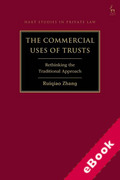 Cover of The Commercial Uses of Trusts: Rethinking the Traditional Approach (eBook)