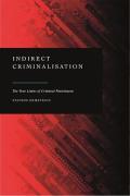 Cover of Indirect Criminalisation: The True Limits of Criminal Punishment