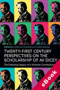 Cover of Twenty-First Century Perspectives on the Scholarship of A.V. Dicey: The Enduring Legacy of a Victorian Constitutionalist (eBook)