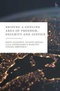Cover of Shaping a Genuine Area of Freedom, Security and Justice
