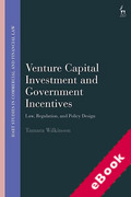 Cover of Venture Capital Investment and Government Incentives: Law, Regulation, and Policy Design (eBook)