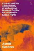 Cover of Contract and Tort Accountability of Multinational Business Entities for Violations of Labour Rights