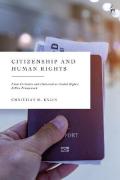 Cover of Citizenship and Human Rights: From Exclusive and Universal to Global Rights - A New Framework