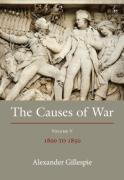 Cover of The Causes of War: Volume V: 1800-1850