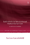 Cover of Individuals in International Humanitarian Law: A Historical Analysis