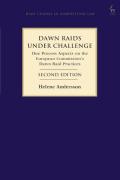 Cover of Dawn Raids Under Challenge: Due Process Aspects on the European Commission's Dawn Raid Practices