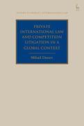 Cover of Private International Law and Competition Litigation in a Global Context