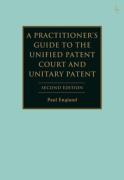 Cover of A Practitioner's Guide to the Unified Patent Court and Unitary Patent