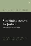 Cover of Sustaining Access to Justice: New Avenues for Costs and Funding