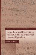 Cover of Immediate and Progressive Realisation in International Human Rights Law