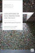 Cover of Conceptions of Data Protection and Privacy: Legal and Philosophical Perspectives