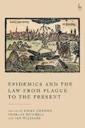 Cover of Epidemics and the Law from Plague to the Present