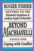 Cover of Beyond Machiavelli: Tools for Coping with Conflict 