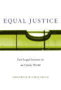 Cover of Equal Justice: Fair Legal Systems in an Unfair World