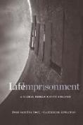 Cover of Life Imprisonment: A Global Human Rights Analysis