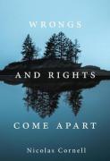 Cover of Wrongs and Rights Come Apart