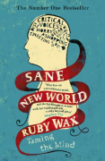 Cover of Sane New World: Taming the Mind
